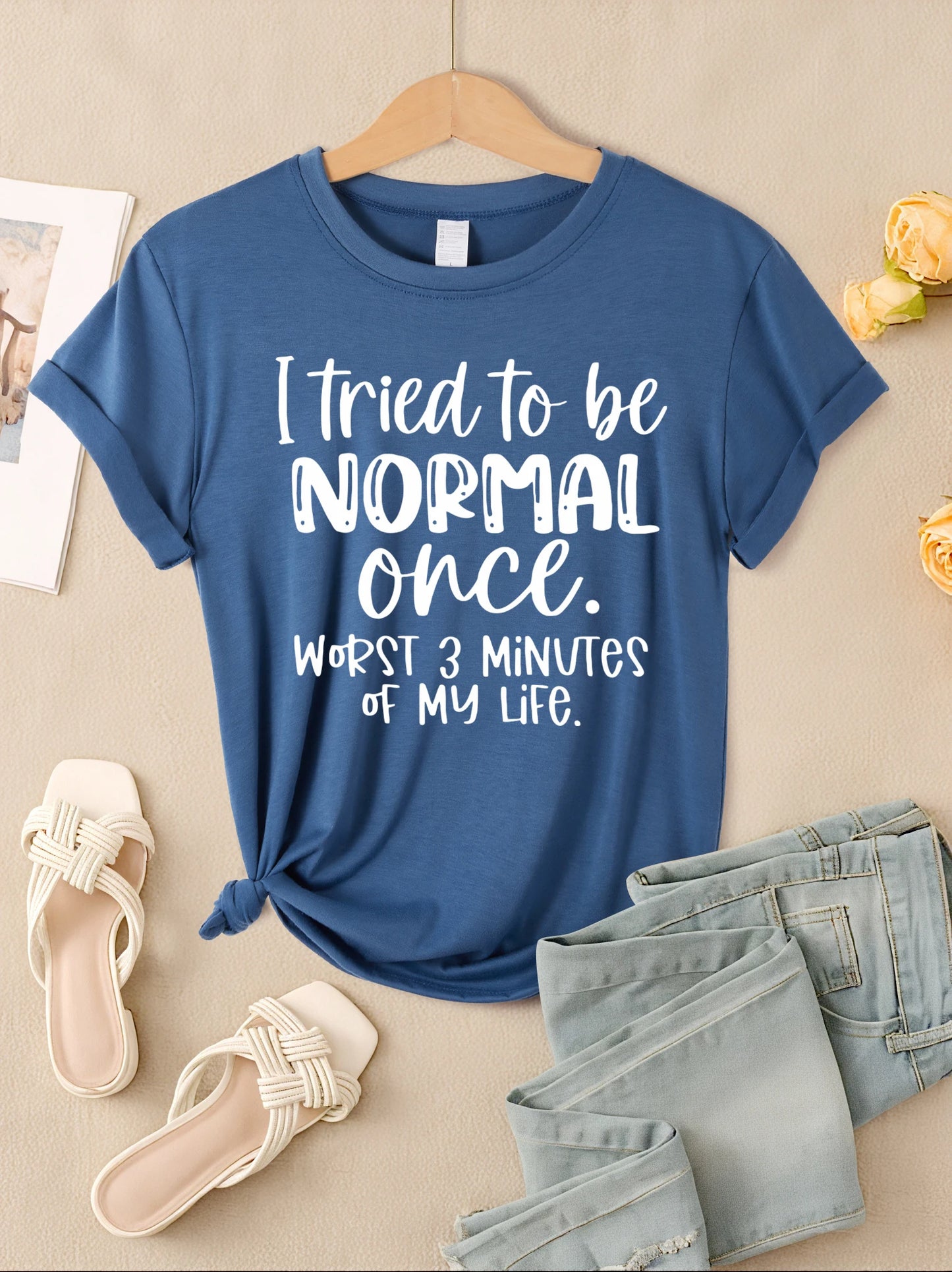 I Tried To Be Normal Once Print Women T-Shirts Multicolor Modal Short Sleeve Trendy Sports Clothes Casual Hip Hop Clothing